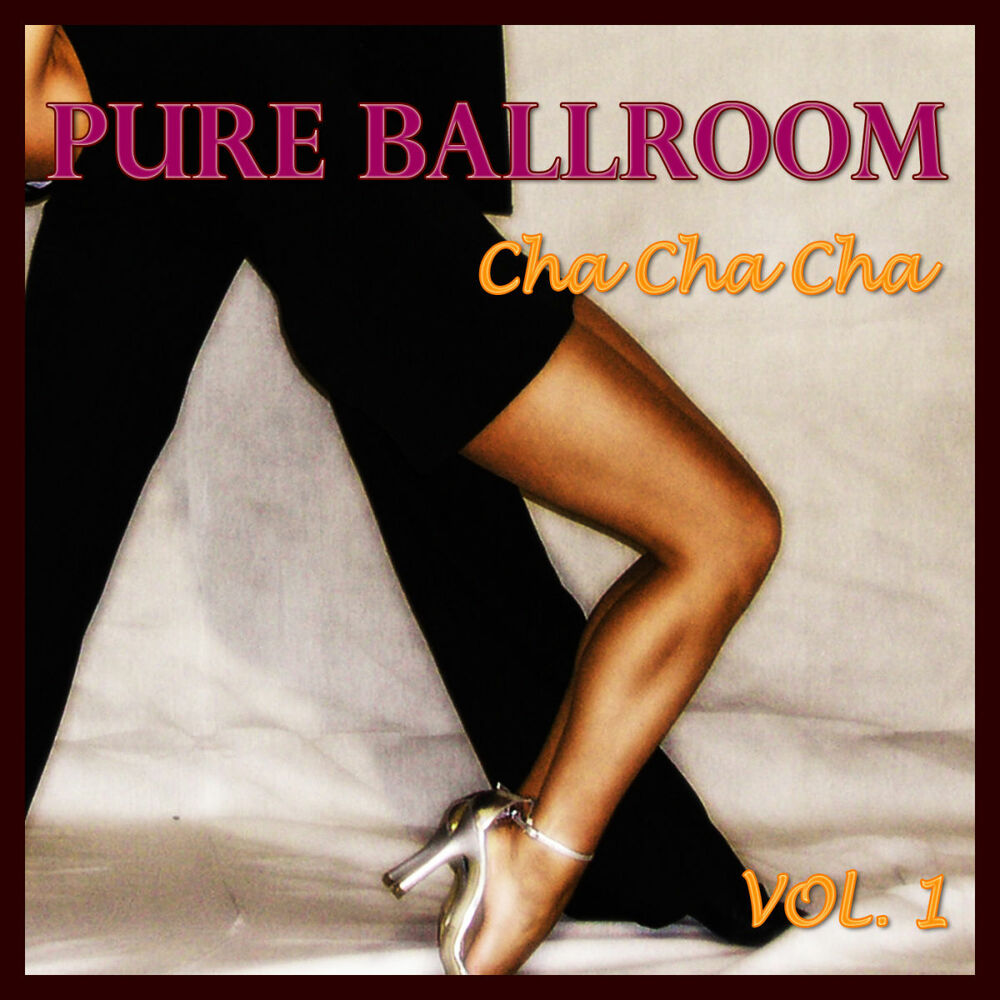 Picture of Pure Ballroom - Cha Cha Cha Vol. 1