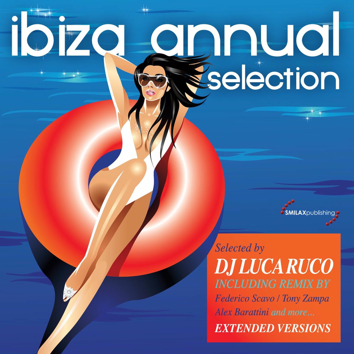 Album cover of Ibiza Annual Selection (Selected by DJ Luca Ruco)