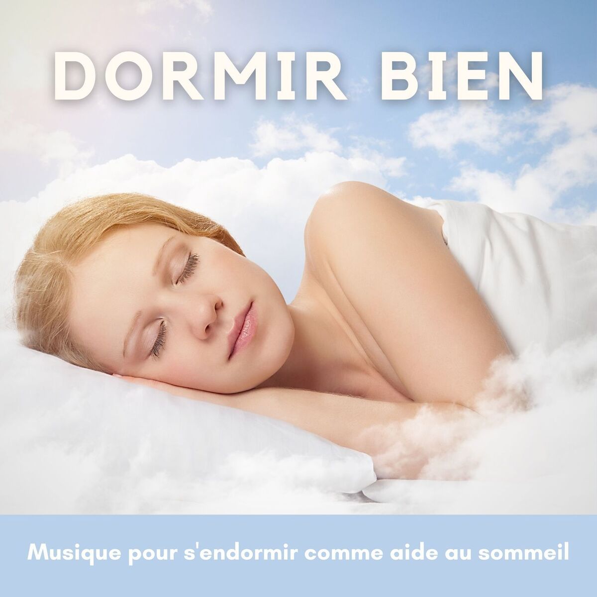 Album cover of Dormir bien: Musique pour s'endormir comme aide au sommeil