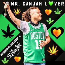 Cover of MR. GANJAH LOVER