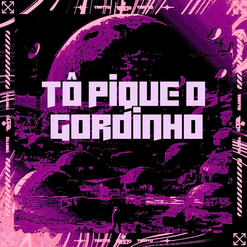 Tô Pique o Gordinho