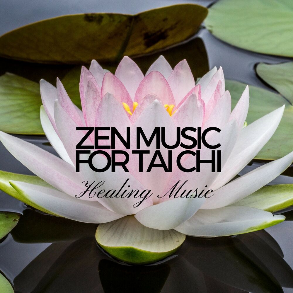 Picture of Zen Music for Tai Chi - Healing Music for the Body