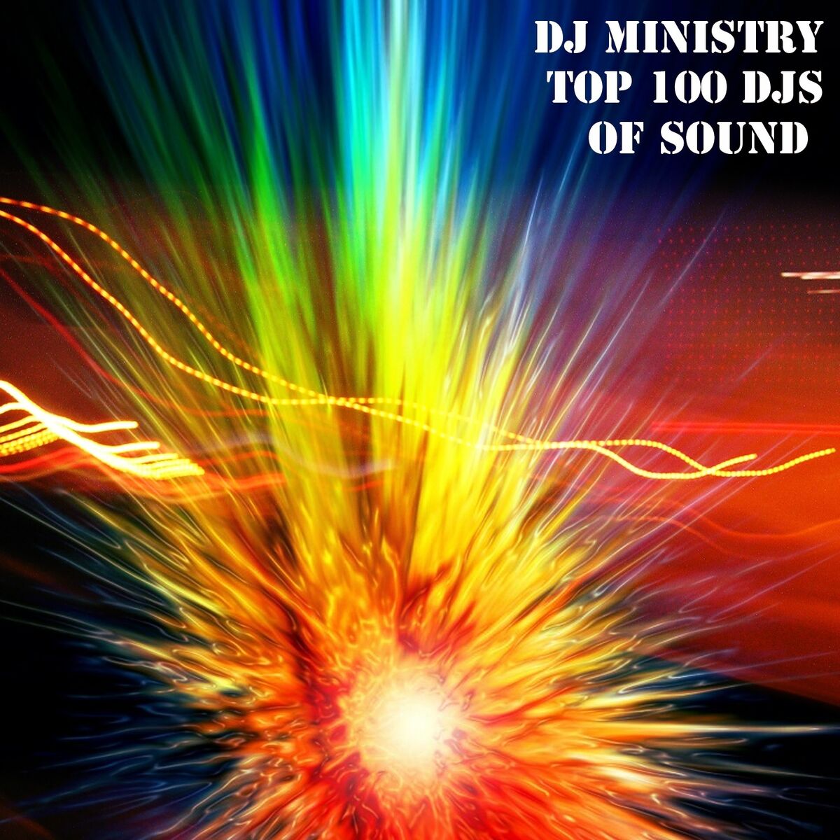 Album cover of DJ Ministry Top 100 DJs Of Sound (100 Top Songs Acid House, Aggrotech, Alternative Dance, Dance Pop, Dance Rock, Disco, Eurodance, Ha
