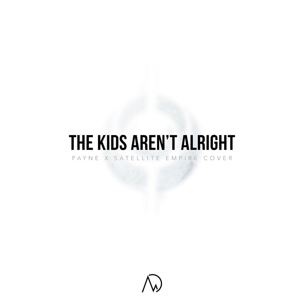 Picture of The Kids Aren't Alright (feat. Payne)