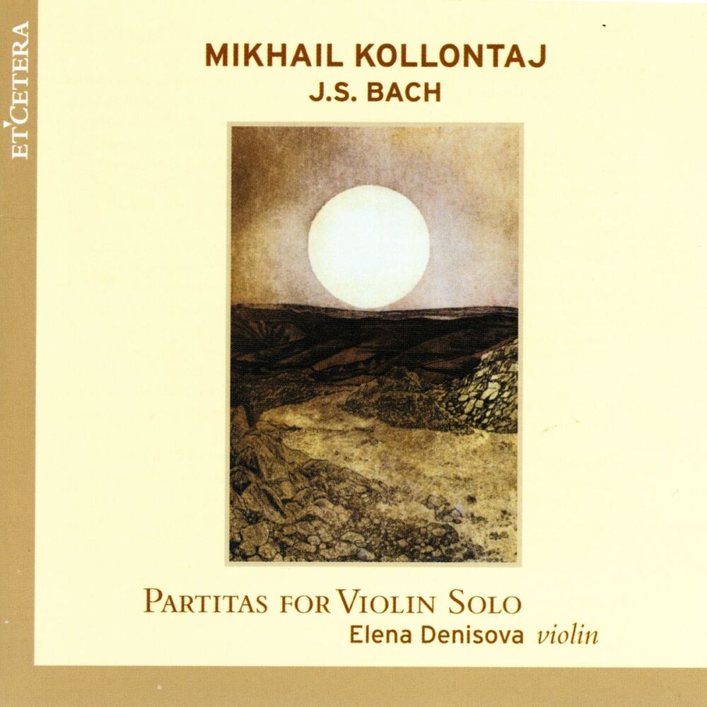 Picture of Mikhail Kollontaj, Johann Sebastian Bach, Partitas for Violin Solo