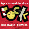 BILL HARLEY/THE COMETS - ROCK AROUND THE CLOCK