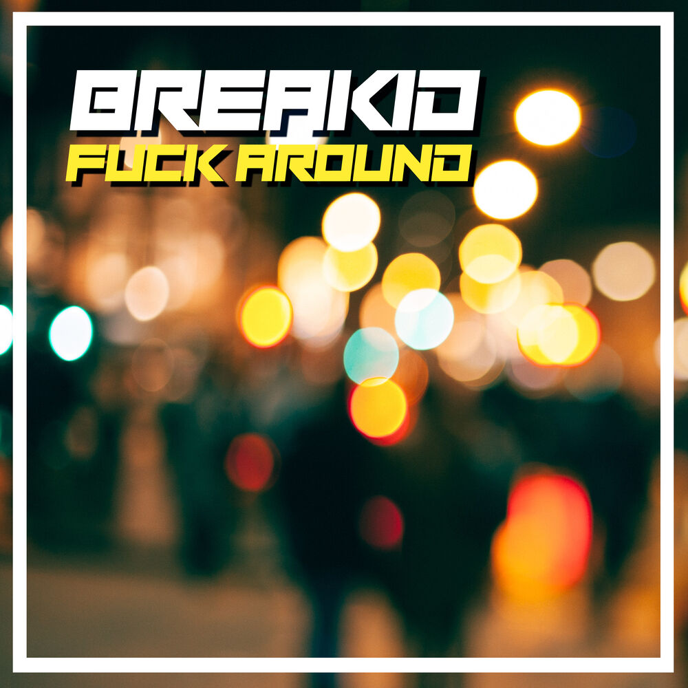 Picture of Fuck Around