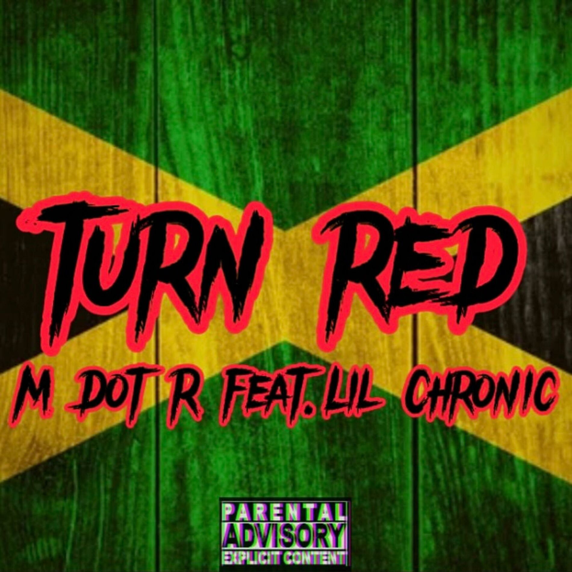 Album cover of TURN RED (feat. M Dot R)
