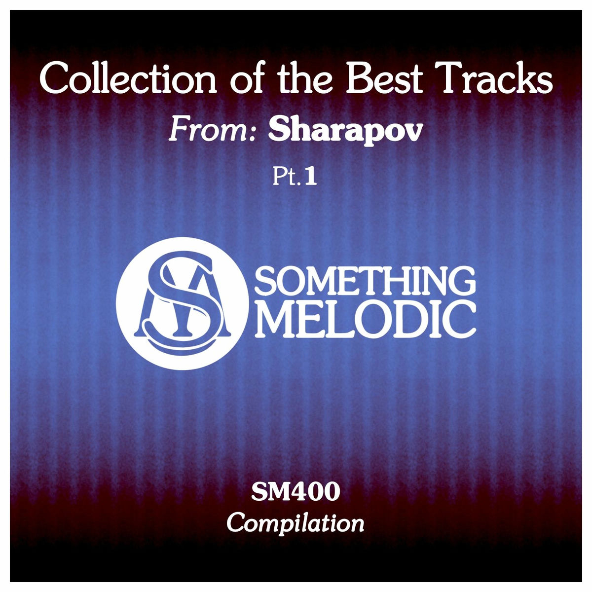 Album cover of Collection of the Best Tracks From: Sharapov, Pt. 1