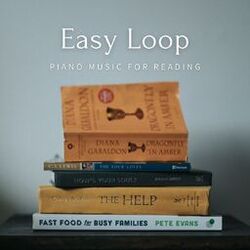 Easy Loop - Piano Music for Reading