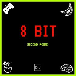 Cover of 8 Bit - Second Round