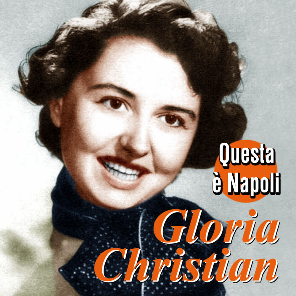 Picture of Gloria Christian - Questa è Napoli