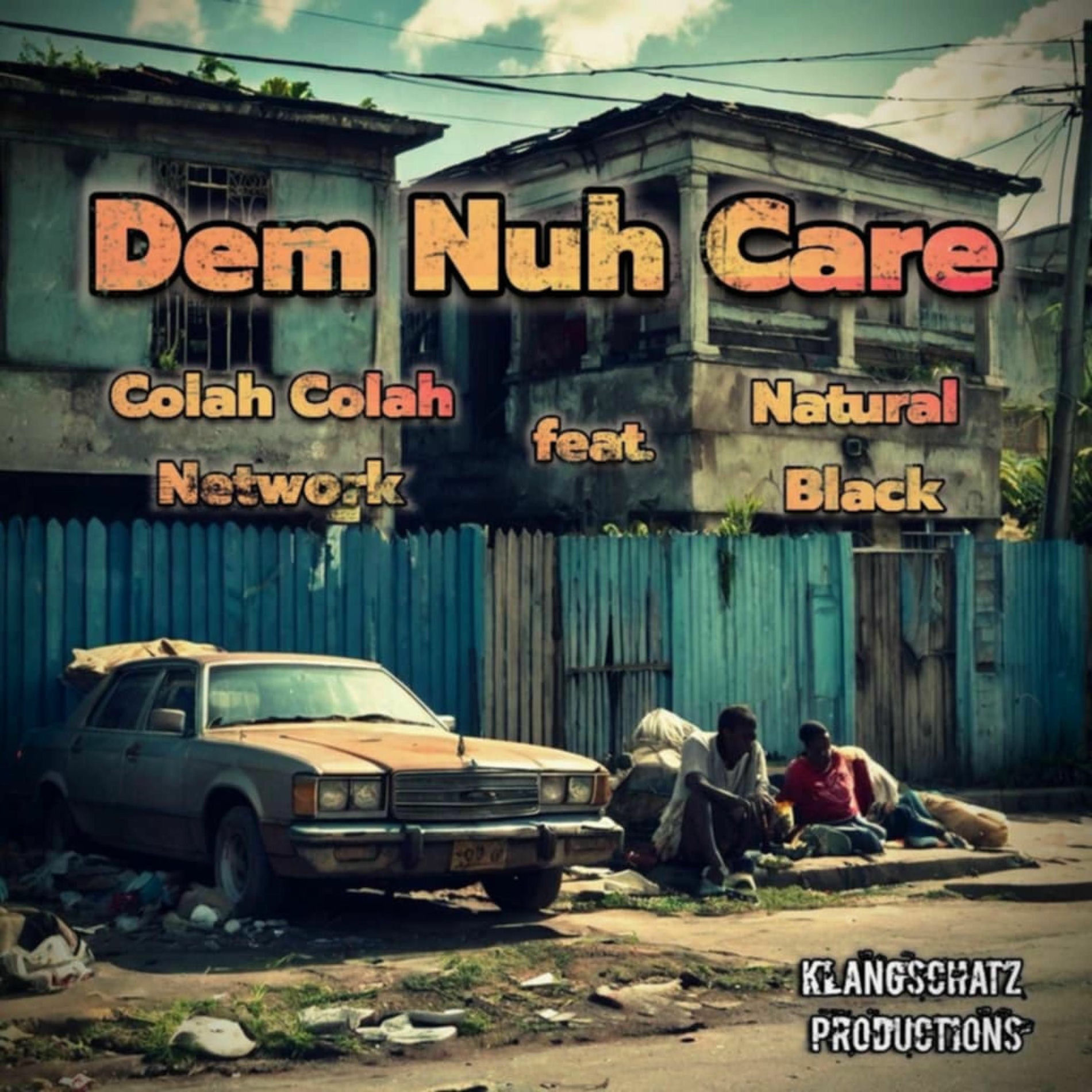 Album cover of Dem Nuh Care (feat. Natural Black)