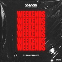 Cover of Weekends (I Can Feel It)