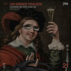 Cover of Um Brinde pra Nós (R3HAB Edit)