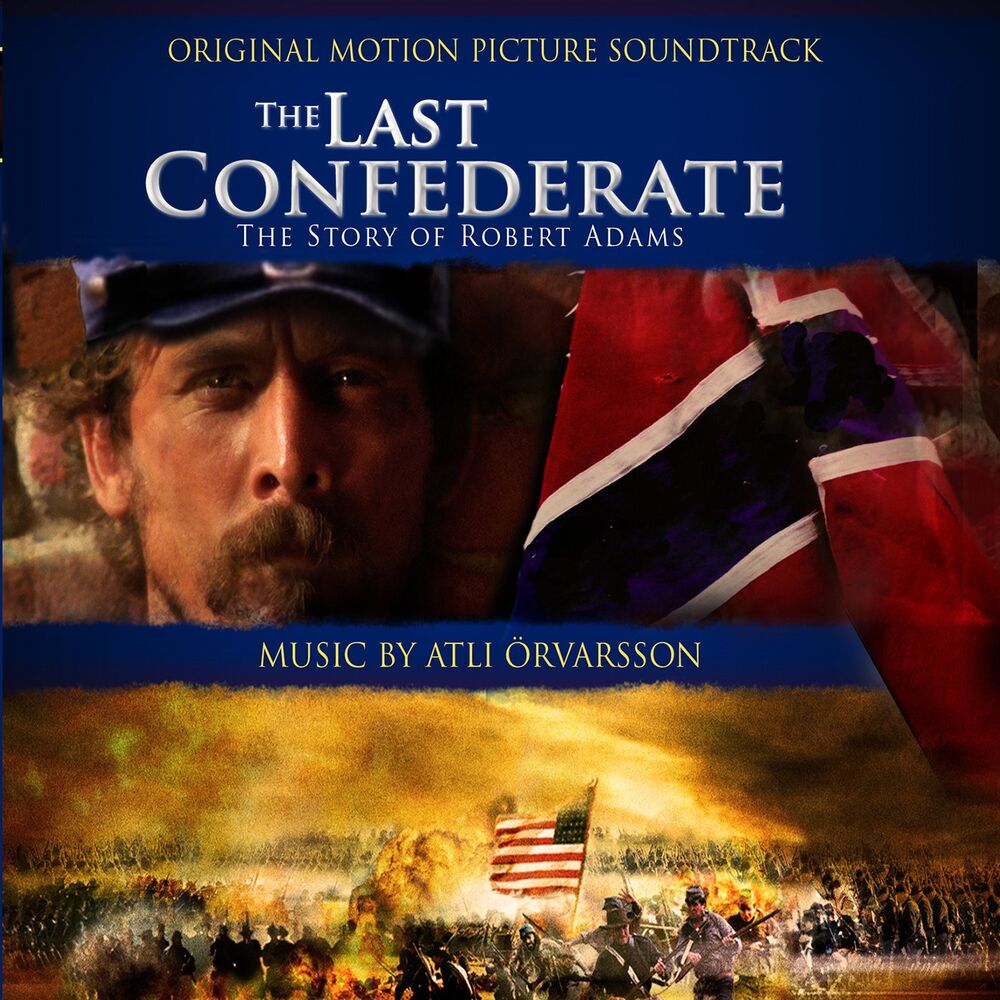 Picture of The Last Confederate - Original Motion Picture Soundtrack