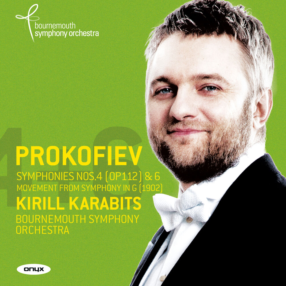 Picture of Prokofiev Symphonies Nos. 4 (rev. 1947) & 6, Symphonic Fragment