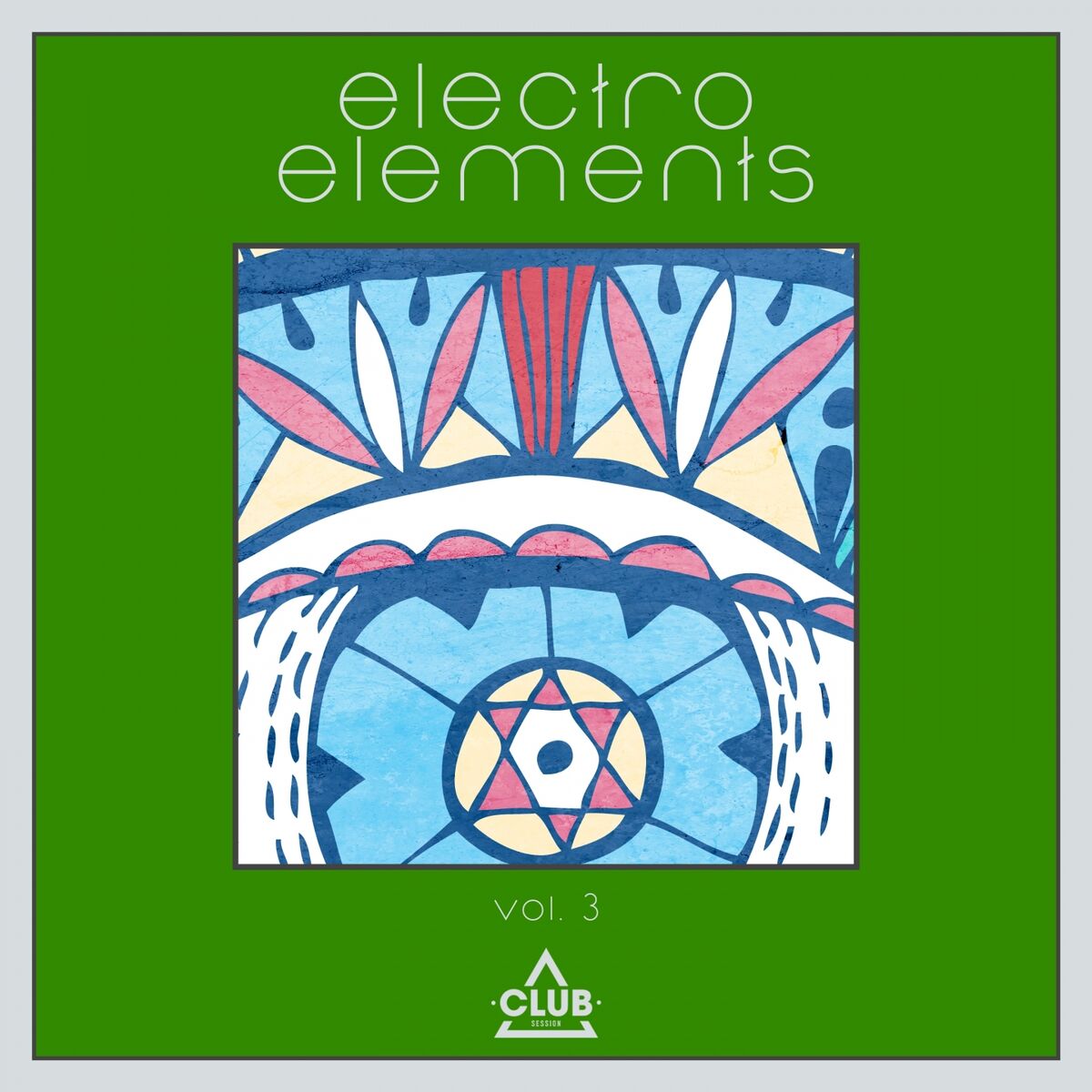 Album cover of Electro Elements, Vol. 3
