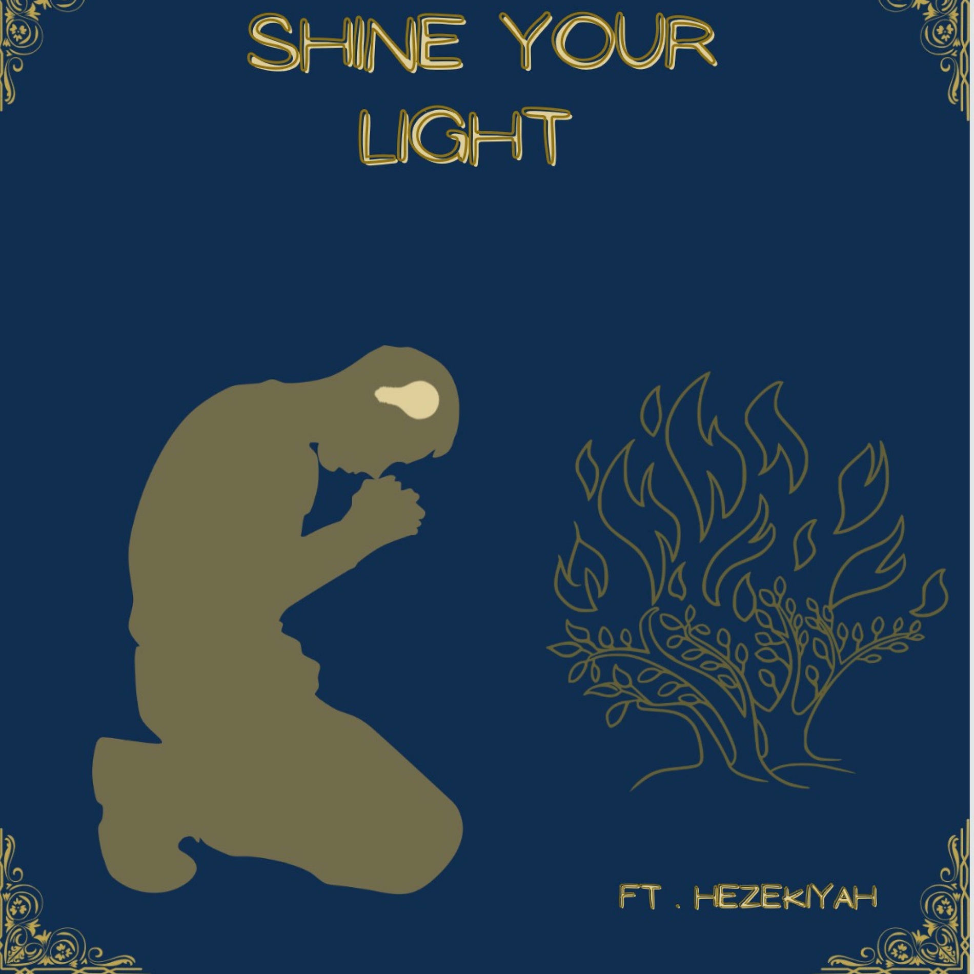 Album cover of Shine Your Light (feat. Hezekiyah)