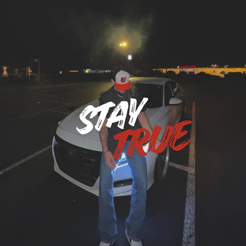Stay True artwork