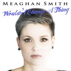 Cover of Wouldn't Change a Thing