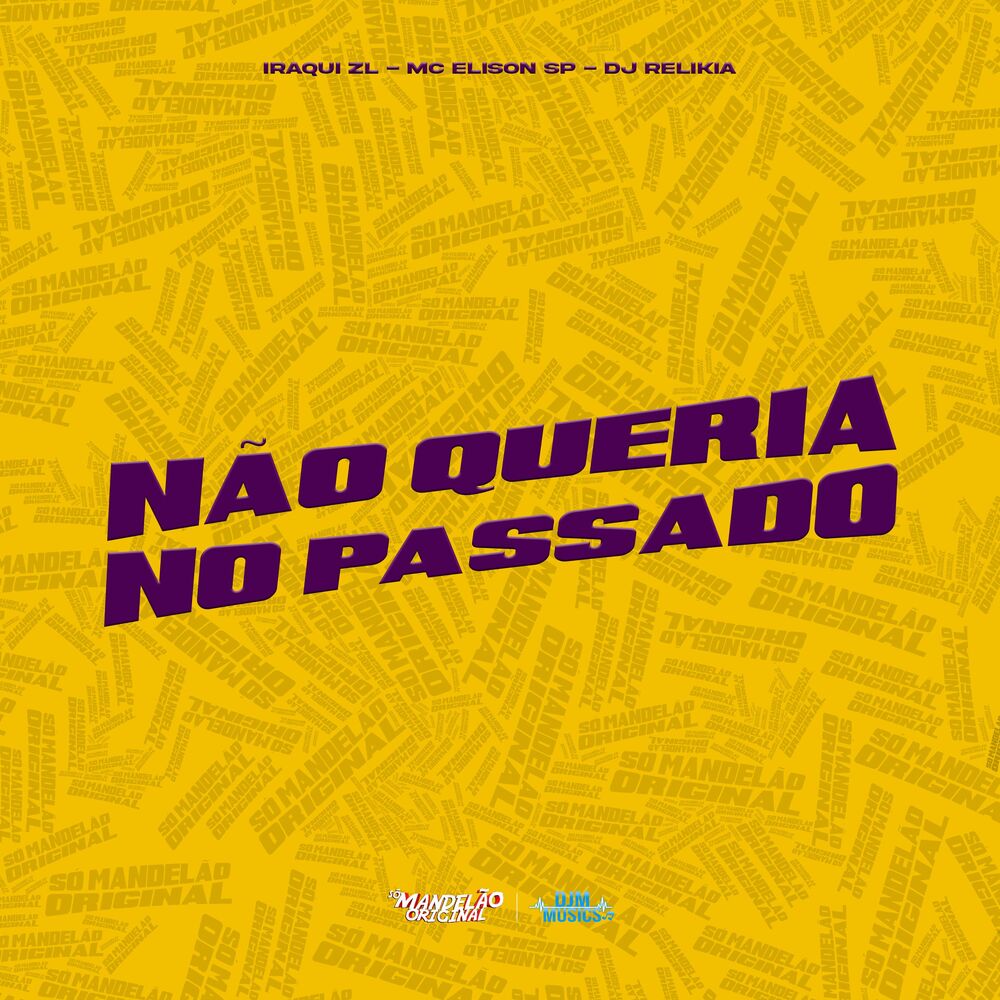 Picture of Não Queria no Passado