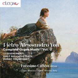Cover of Pietro Alessandro Yon: Complete Organ Music - Vol. 3