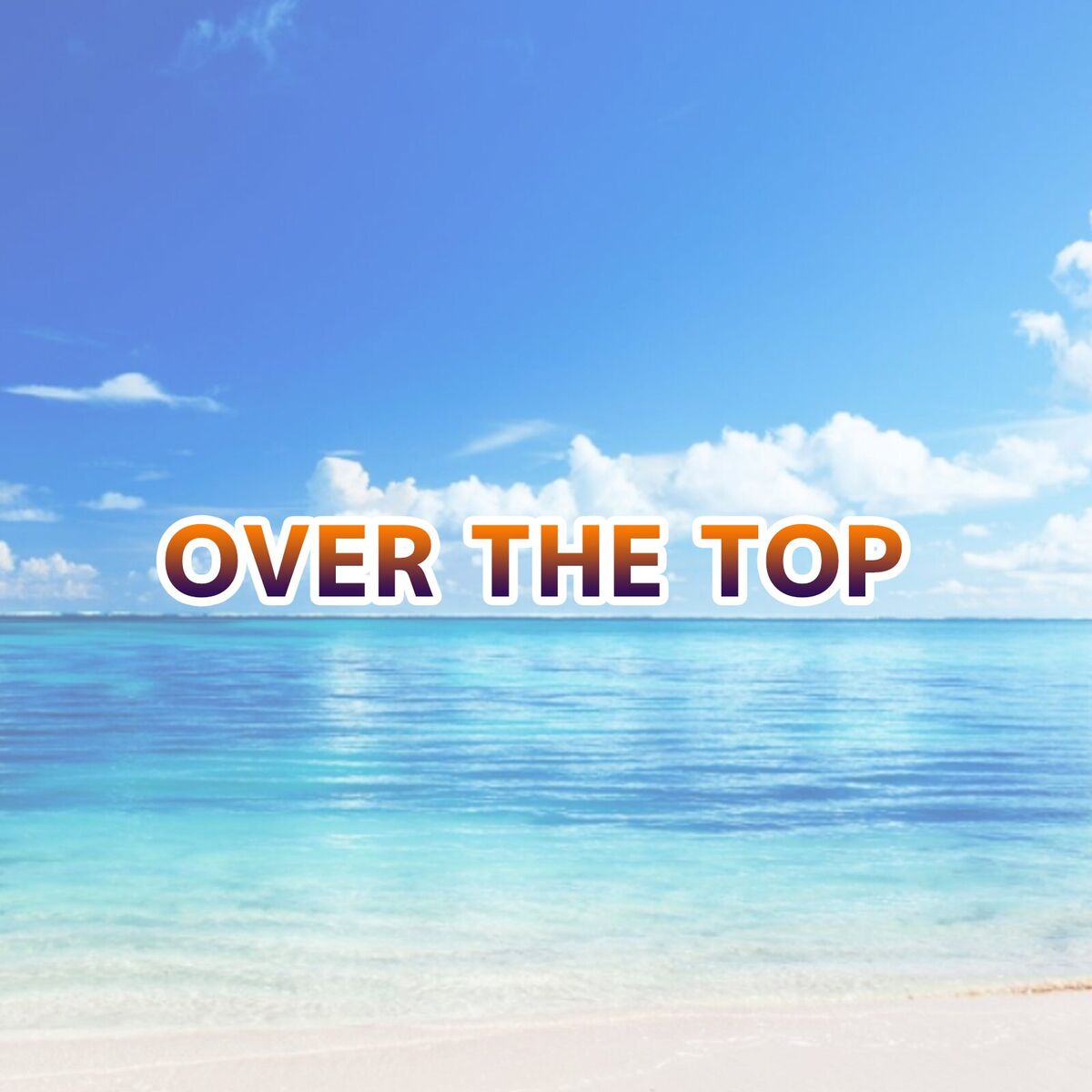Album cover of OVER THE TOP