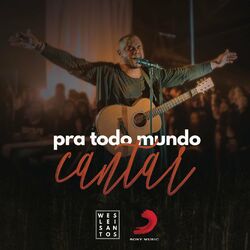 Cover of Pra Todo Mundo Cantar (Ao Vivo)