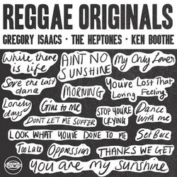 Cover of Reggae Originals: Gregory Isaacs, Ken Boothe & The Heptones