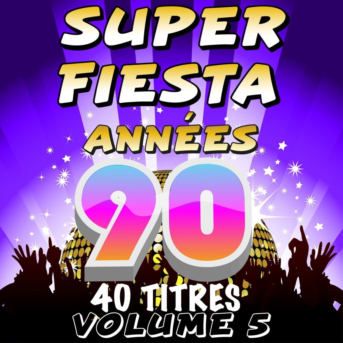 Album cover of Super fiesta années 90, vol. 5