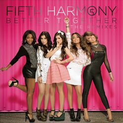 Cover of Better Together (The Remixes)