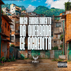 Cover of Mega - Embrazamento da Quebrada Ce Acredita by undefined