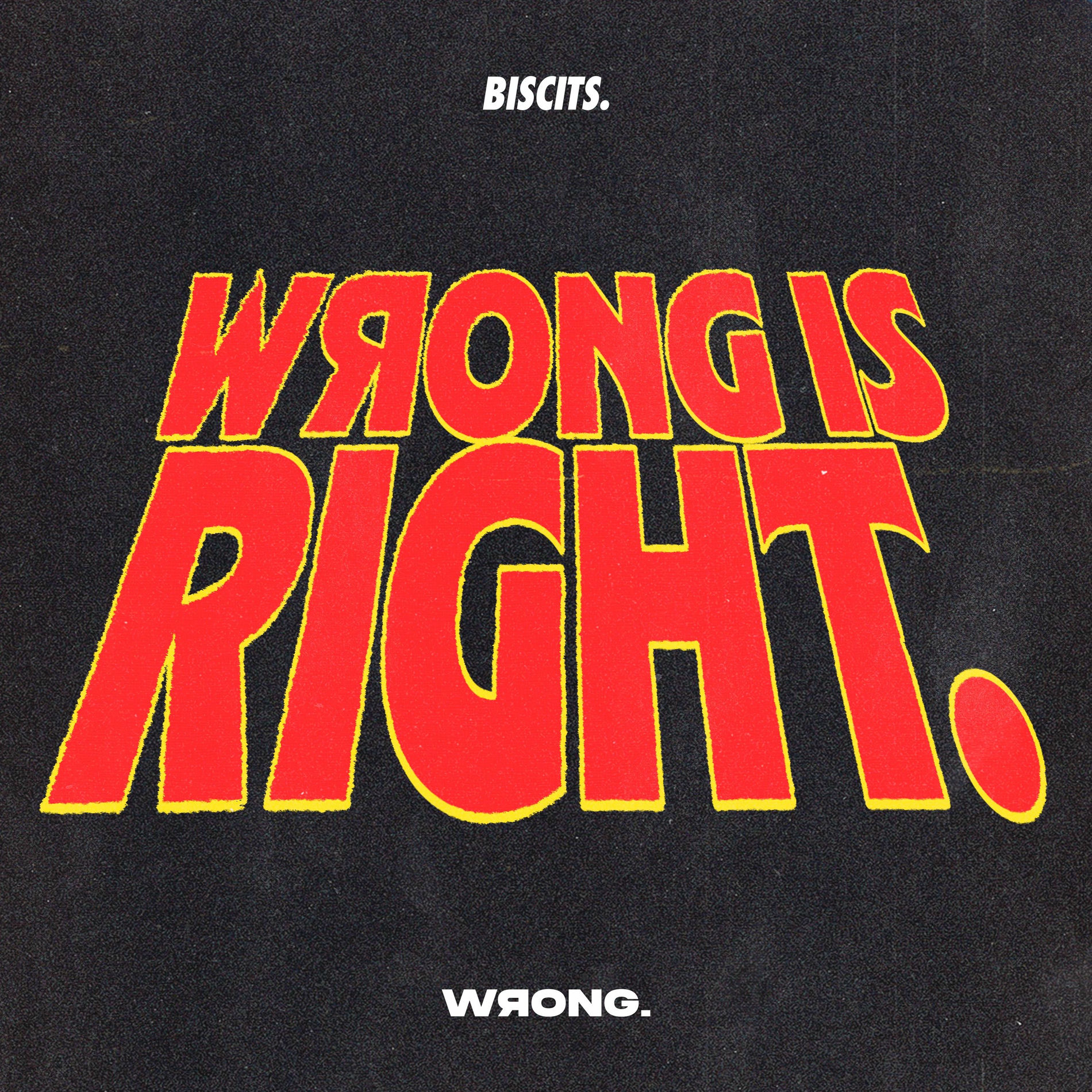 Album cover of Wrong Is Right