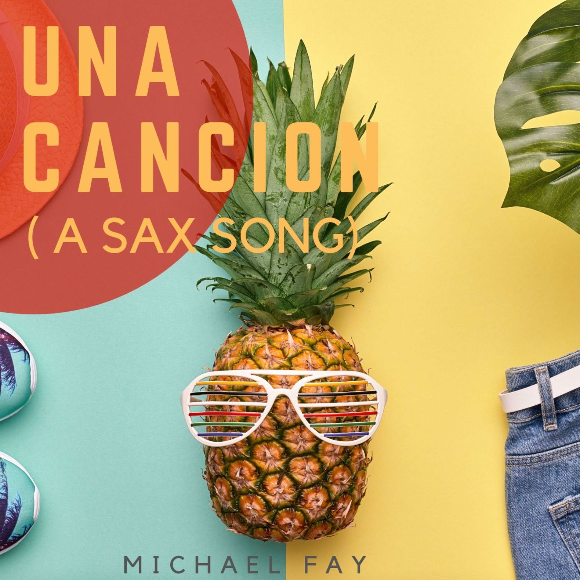 Album cover of Una Cancion (A Sax Song)