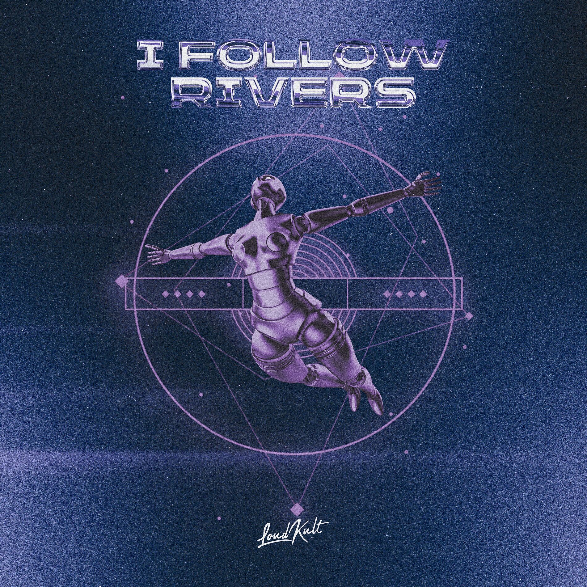 Album cover of I Follow Rivers
