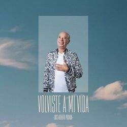 Cover of Volviste a Mi Vida