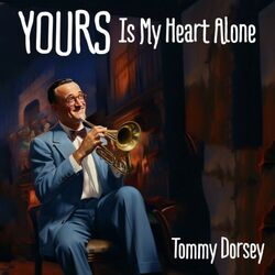 Cover of Yours Is My Heart Alone