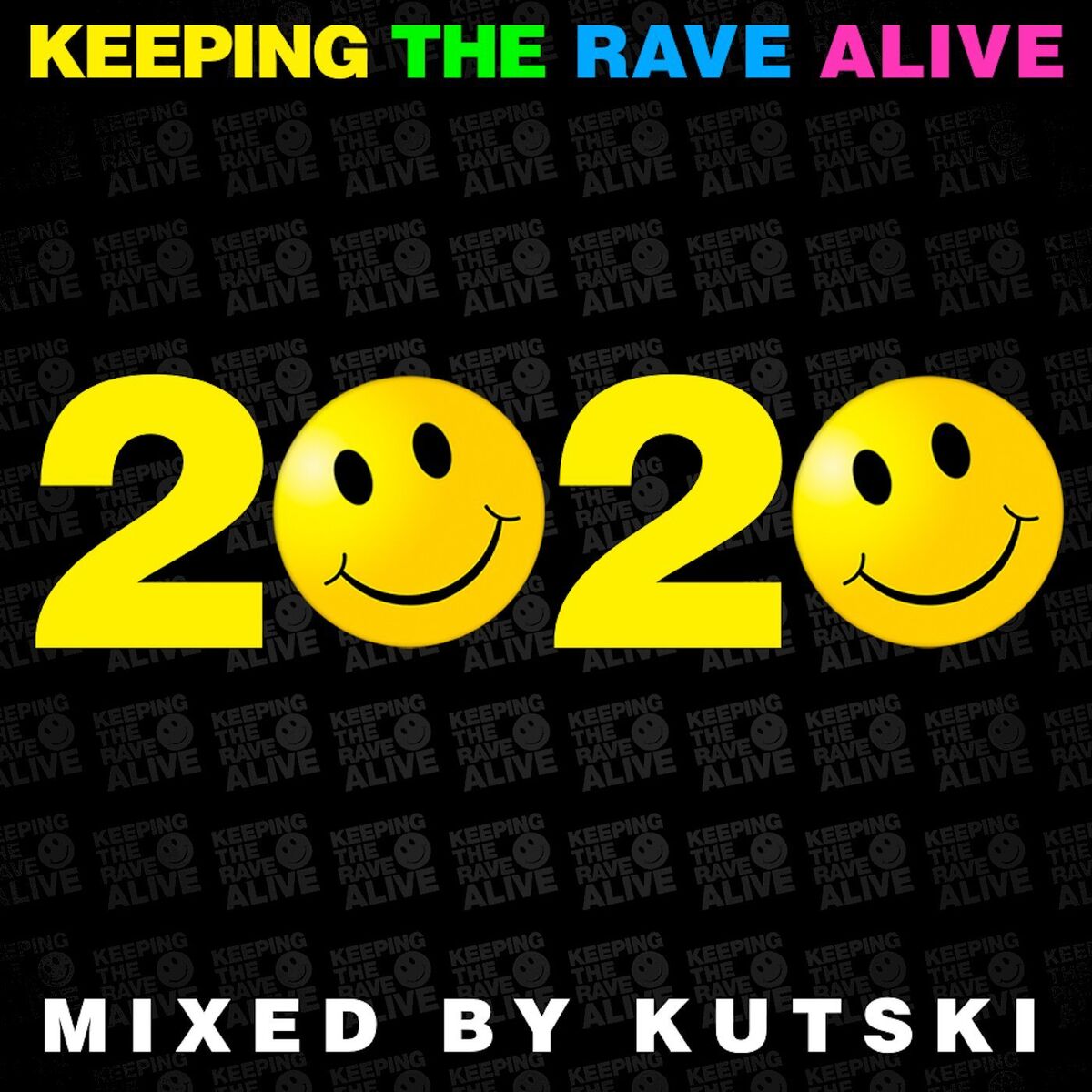 Album cover of Keeping The Rave Alive 2020