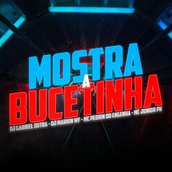 Cover of Mostra a Bucetinha