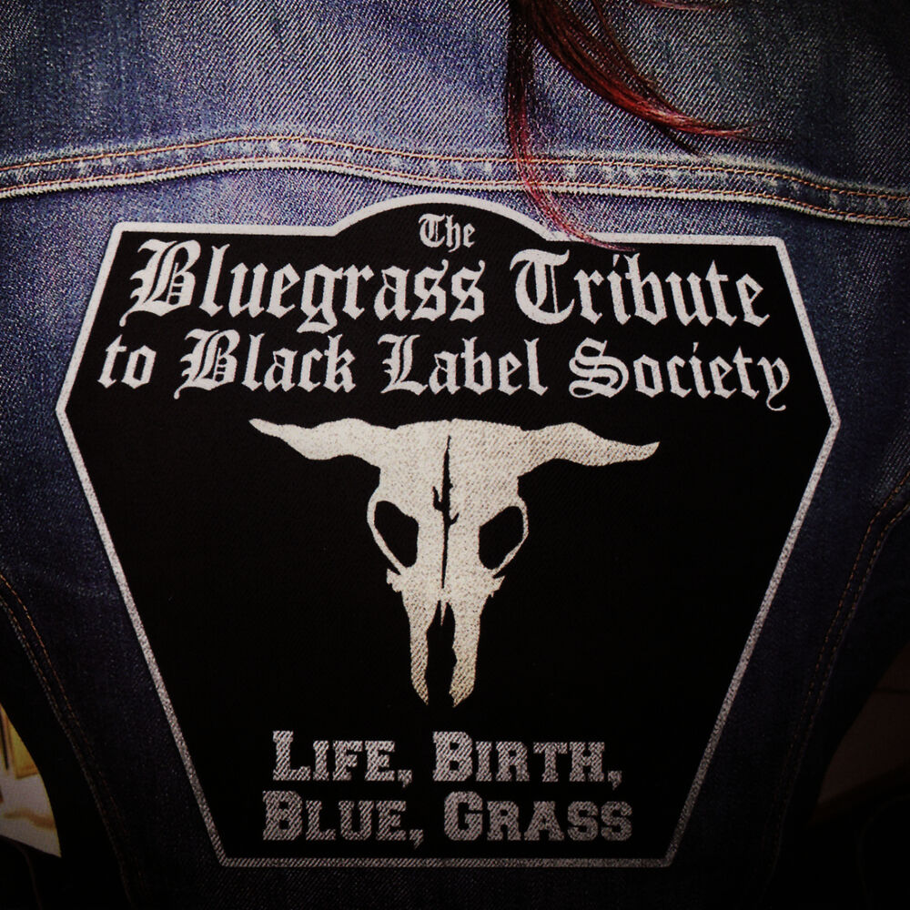 Picture of The Bluegrass Tribute To Black Label Society featuring Iron Horse: Life, Birth, Blue, Grass