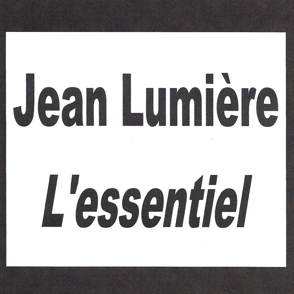 Picture of Jean Lumière - L'essentiel