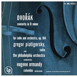 Cover of Dvorák: Cello Concerto in B Minor, Op. 104 & Bruch: Kol Nidrei, Op. 47 (Remastered)