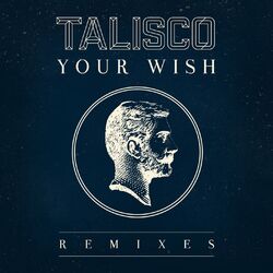 Cover of Your Wish (Remixes)