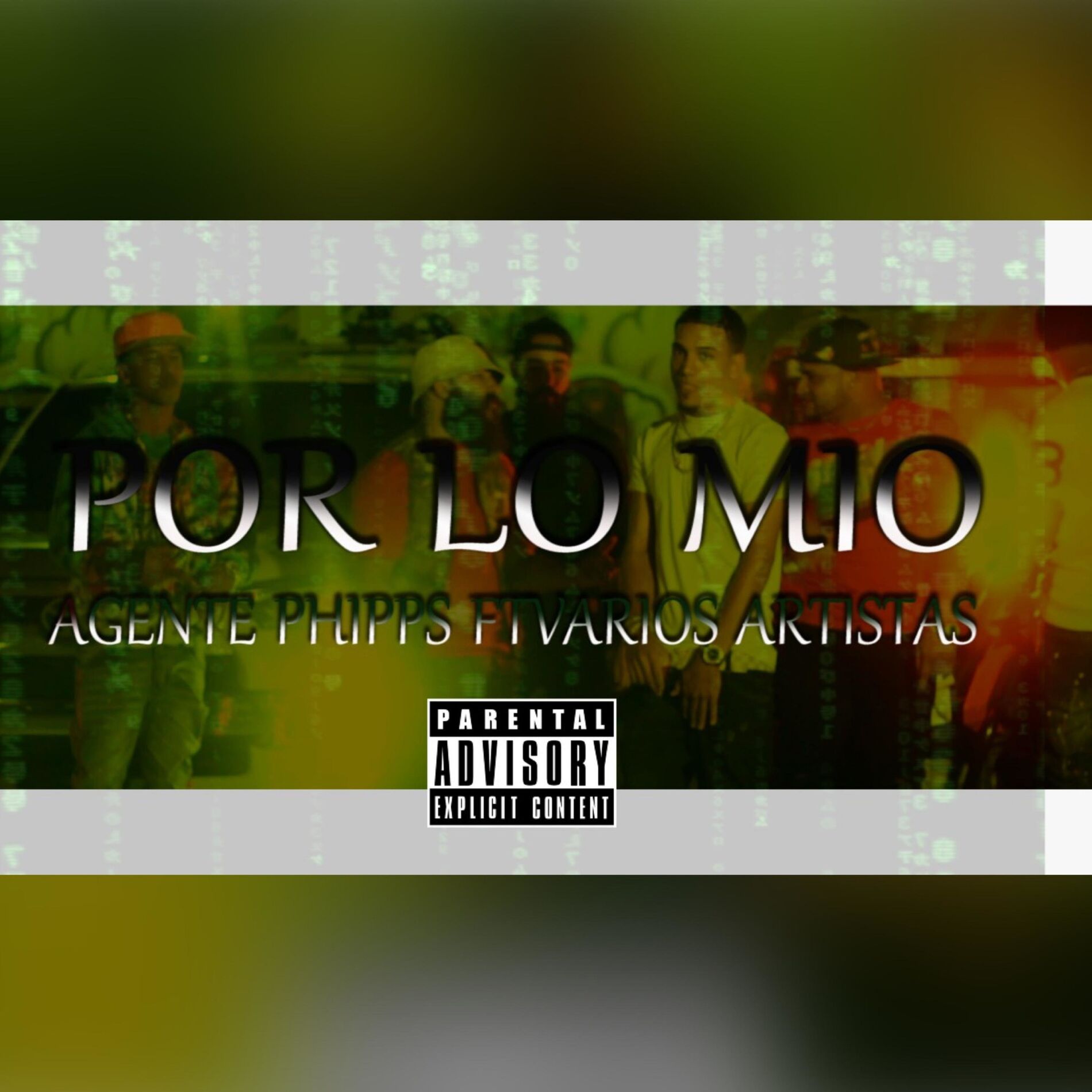 Album cover of Por Lo Mio (feat. Agente Phipps, K2lo El Papuchy, Oliverato, Eliansy CH & TPR)
