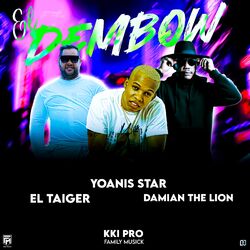 Cover of El Dembow (feat. Los Desiguales ) [Remastered ]