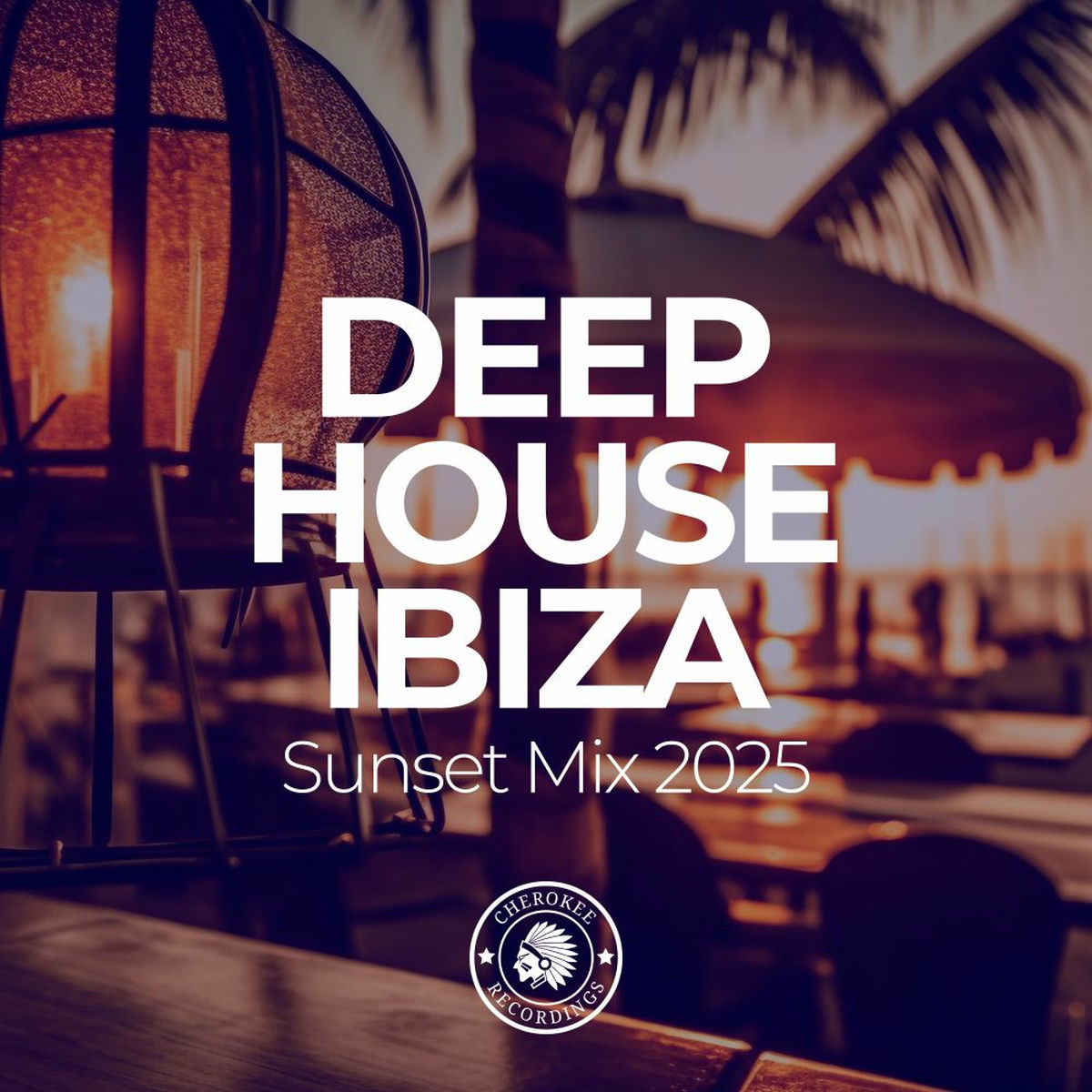 Album cover of Deep House Ibiza: Sunset Mix 2025