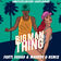 Big Man Thing (Sqrtl Squad & Massive D Remix)