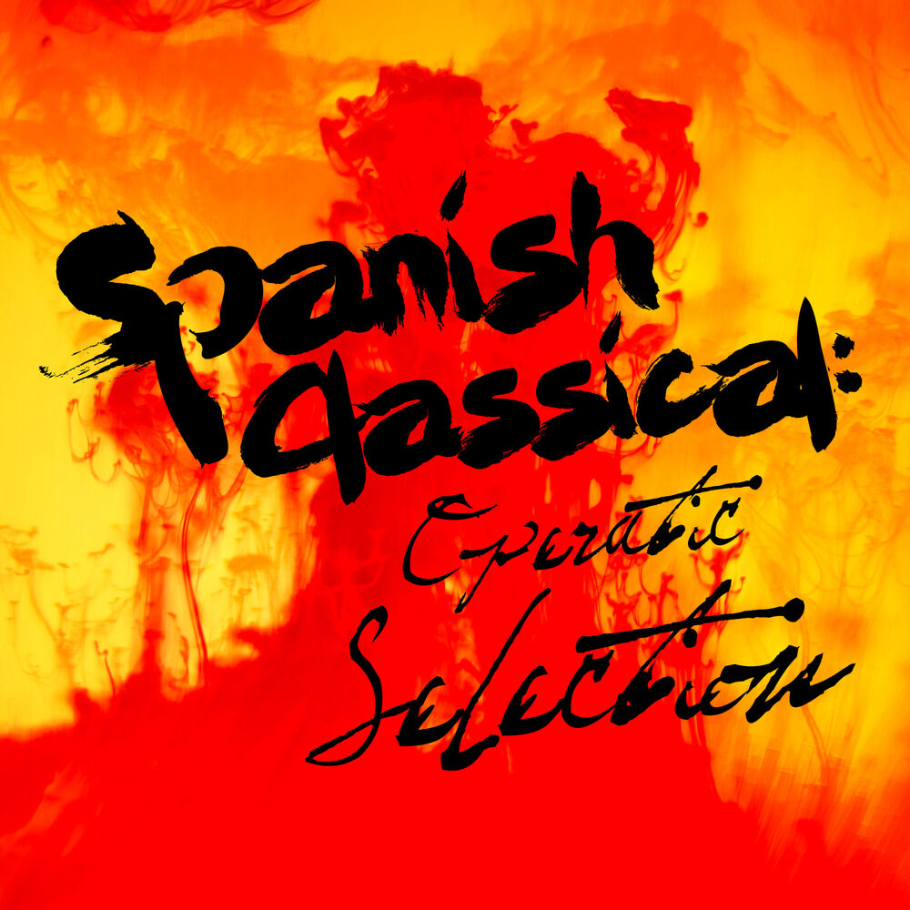 Picture of Spanish Classical: Operatic Selection