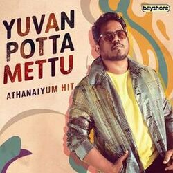 Cover of Yuvan Potta Mettu - Athanaiyum Hit